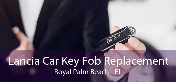 Lancia Car Key Fob Replacement Royal Palm Beach - FL