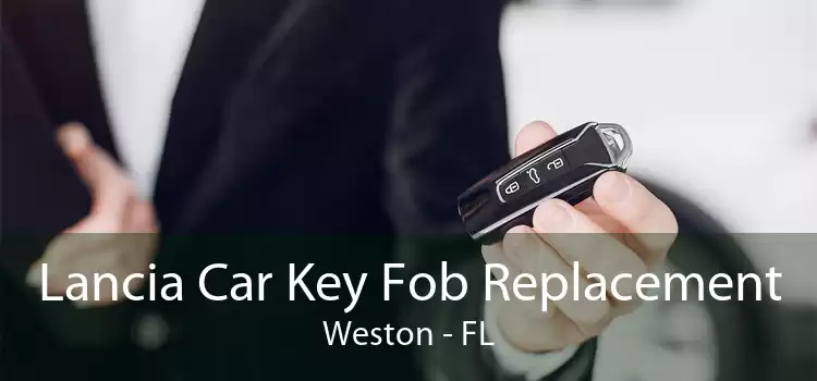 Lancia Car Key Fob Replacement Weston - FL