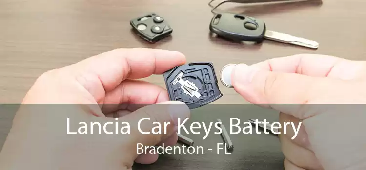 Lancia Car Keys Battery Bradenton - FL