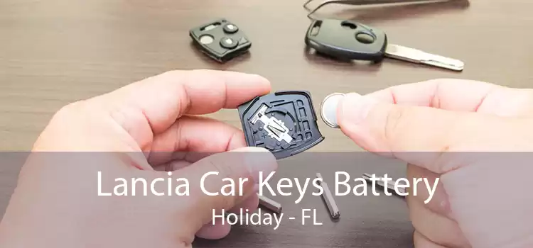 Lancia Car Keys Battery Holiday - FL