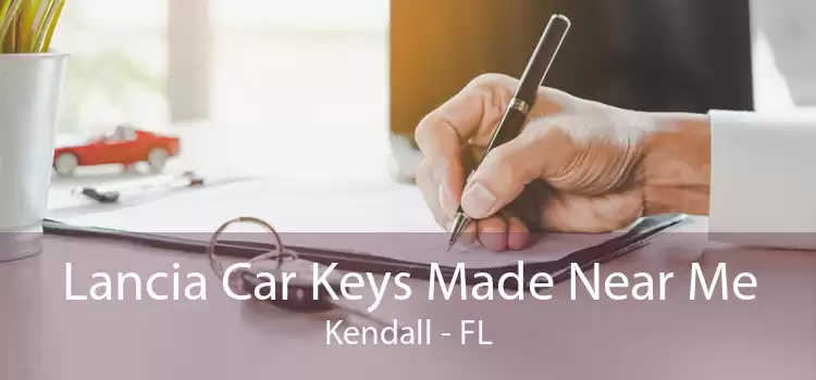 Lancia Car Keys Made Near Me Kendall - FL
