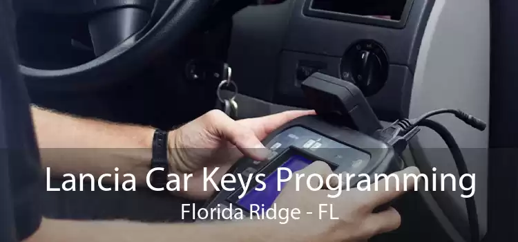 Lancia Car Keys Programming Florida Ridge - FL