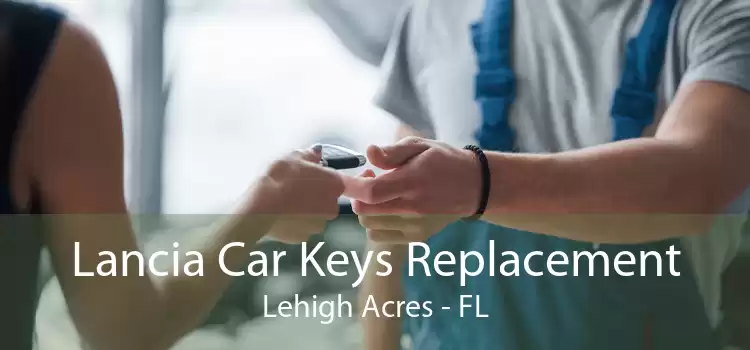 Lancia Car Keys Replacement Lehigh Acres - FL