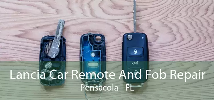 Lancia Car Remote And Fob Repair Pensacola - FL