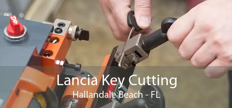 Lancia Key Cutting Hallandale Beach - FL