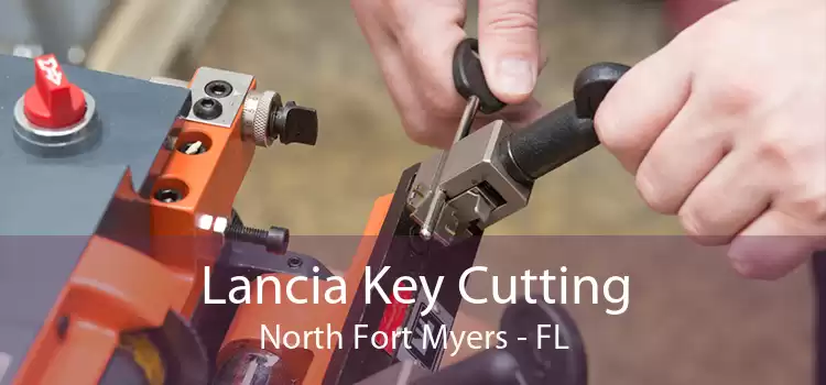 Lancia Key Cutting North Fort Myers - FL
