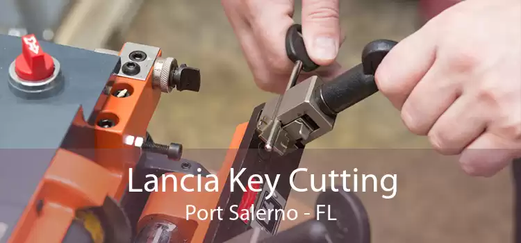 Lancia Key Cutting Port Salerno - FL