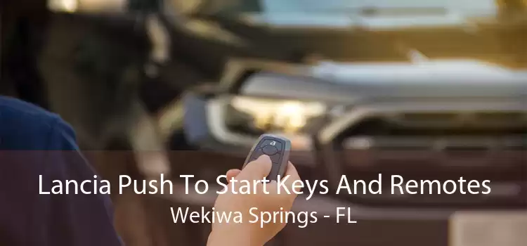 Lancia Push To Start Keys And Remotes Wekiwa Springs - FL
