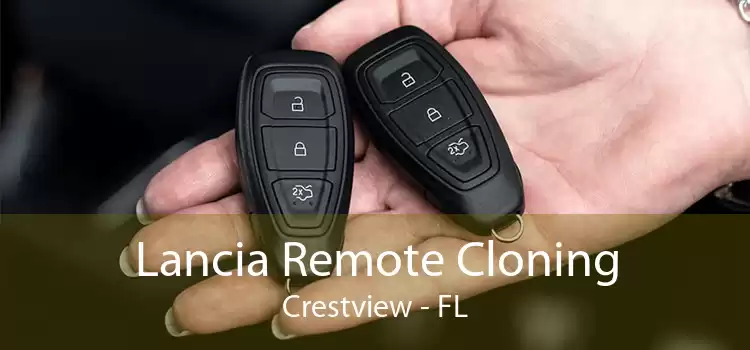 Lancia Remote Cloning Crestview - FL