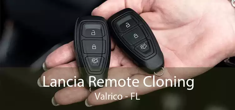 Lancia Remote Cloning Valrico - FL