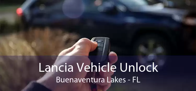 Lancia Vehicle Unlock Buenaventura Lakes - FL