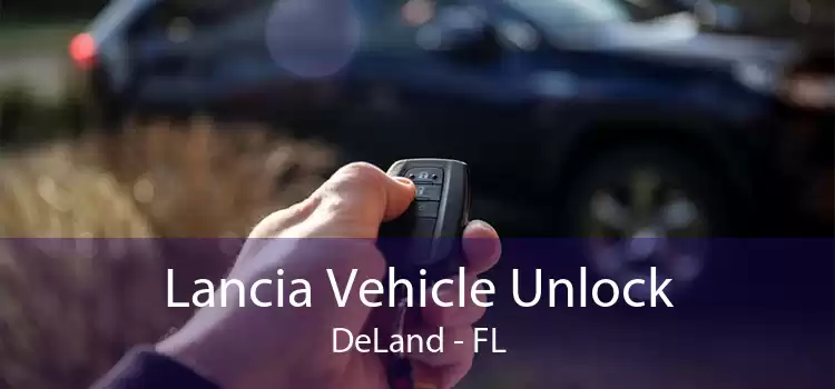 Lancia Vehicle Unlock DeLand - FL
