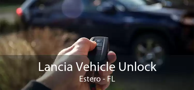 Lancia Vehicle Unlock Estero - FL