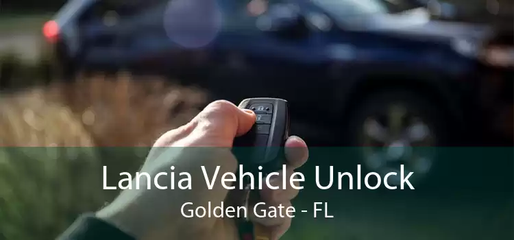 Lancia Vehicle Unlock Golden Gate - FL