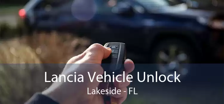 Lancia Vehicle Unlock Lakeside - FL
