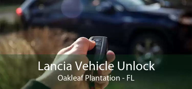 Lancia Vehicle Unlock Oakleaf Plantation - FL