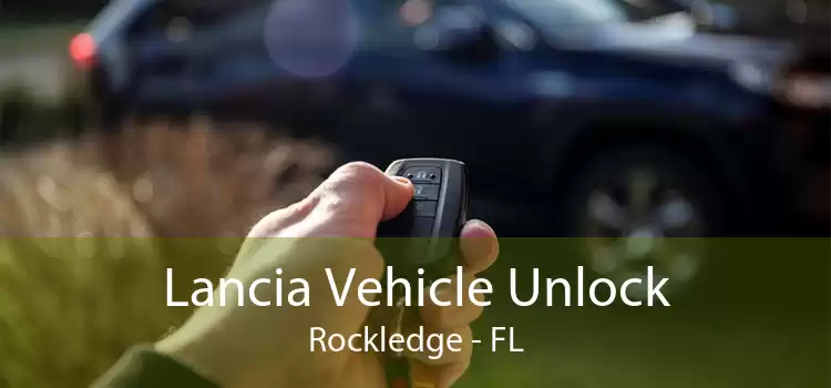 Lancia Vehicle Unlock Rockledge - FL