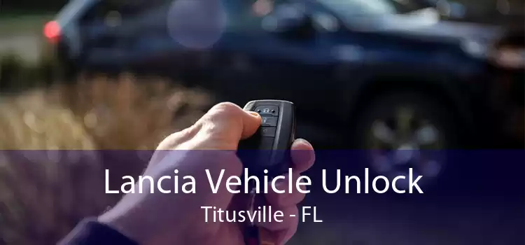 Lancia Vehicle Unlock Titusville - FL