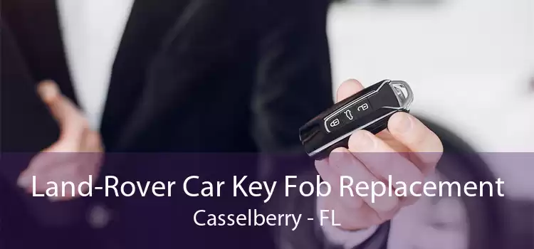Land-Rover Car Key Fob Replacement Casselberry - FL