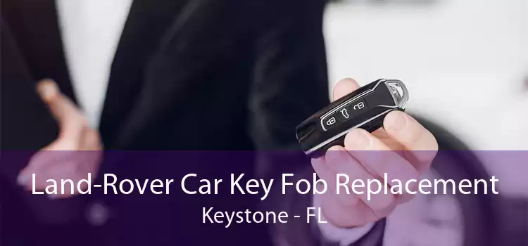 Land-Rover Car Key Fob Replacement Keystone - FL