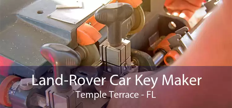 Land-Rover Car Key Maker Temple Terrace - FL