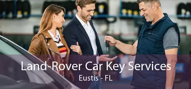 Land-Rover Car Key Services Eustis - FL