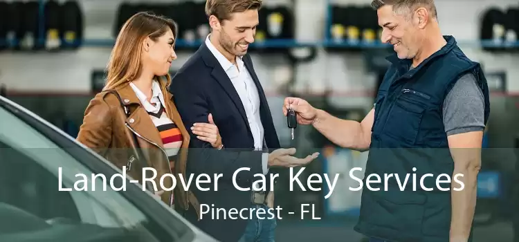 Land-Rover Car Key Services Pinecrest - FL