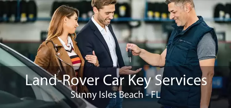 Land-Rover Car Key Services Sunny Isles Beach - FL