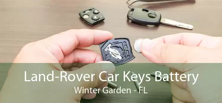 Land-Rover Car Keys Battery Winter Garden - FL