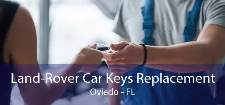 Land-Rover Car Keys Replacement Oviedo - FL