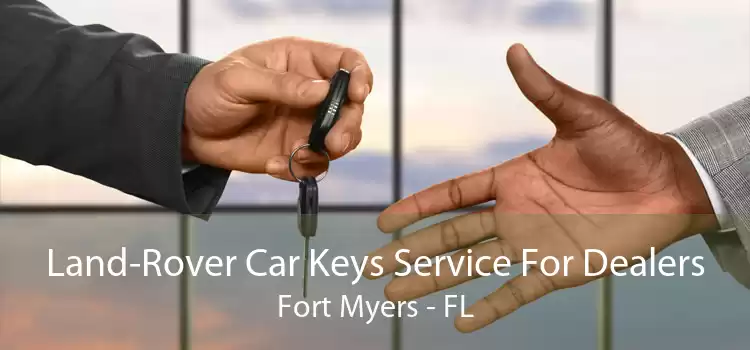 Land-Rover Car Keys Service For Dealers Fort Myers - FL