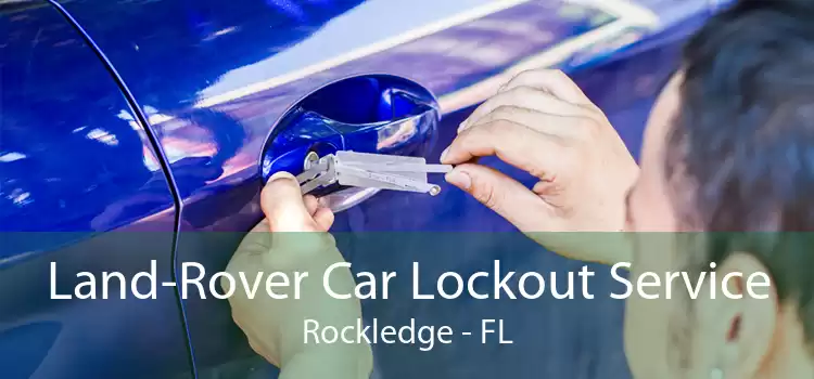 Land-Rover Car Lockout Service Rockledge - FL