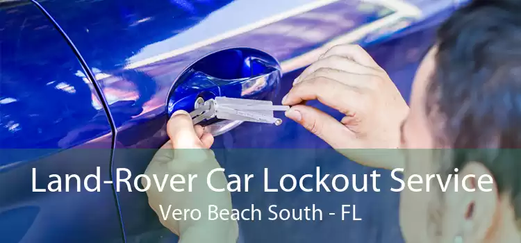 Land-Rover Car Lockout Service Vero Beach South - FL