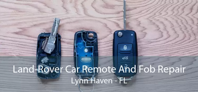 Land-Rover Car Remote And Fob Repair Lynn Haven - FL