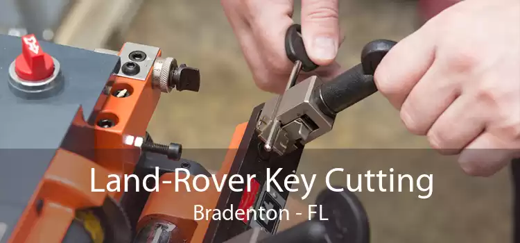 Land-Rover Key Cutting Bradenton - FL