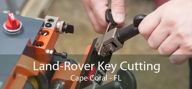 Land-Rover Key Cutting Cape Coral - FL