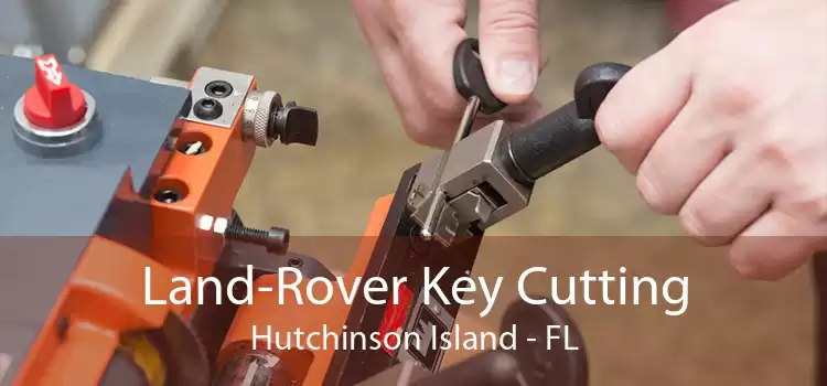 Land-Rover Key Cutting Hutchinson Island - FL