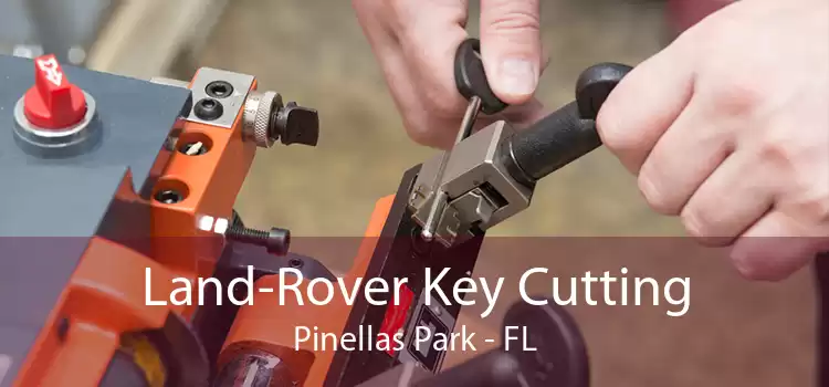 Land-Rover Key Cutting Pinellas Park - FL