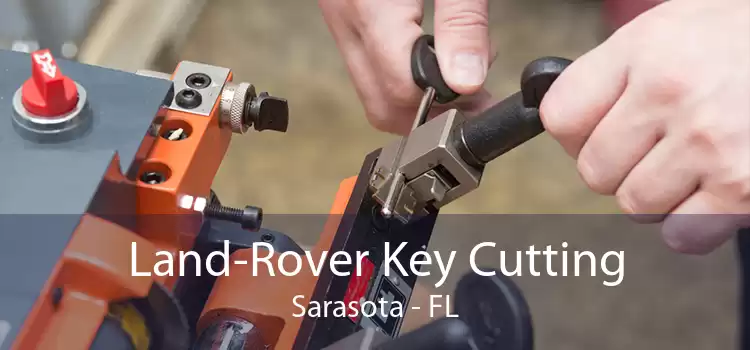 Land-Rover Key Cutting Sarasota - FL