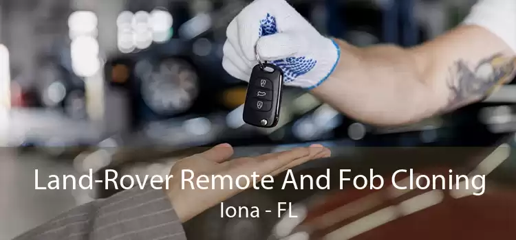 Land-Rover Remote And Fob Cloning Iona - FL