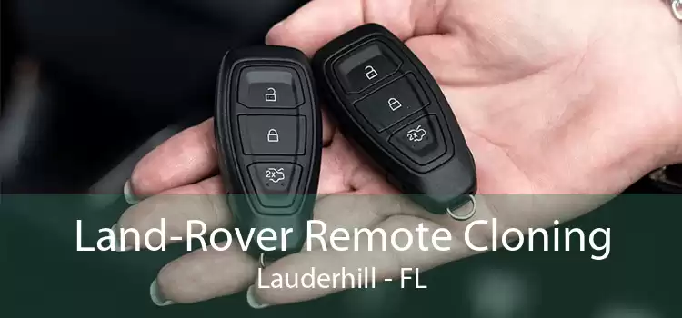 Land-Rover Remote Cloning Lauderhill - FL