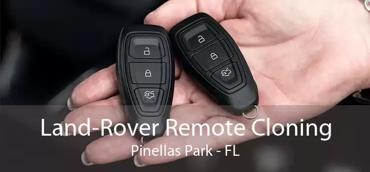 Land-Rover Remote Cloning Pinellas Park - FL