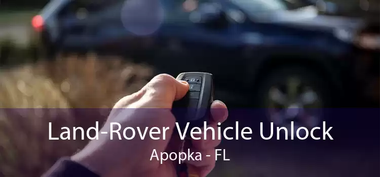 Land-Rover Vehicle Unlock Apopka - FL