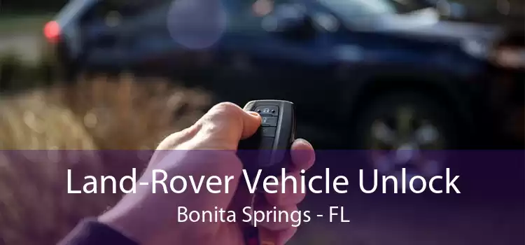 Land-Rover Vehicle Unlock Bonita Springs - FL