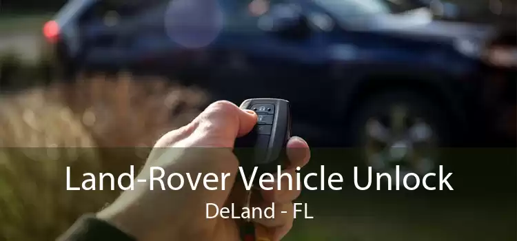 Land-Rover Vehicle Unlock DeLand - FL