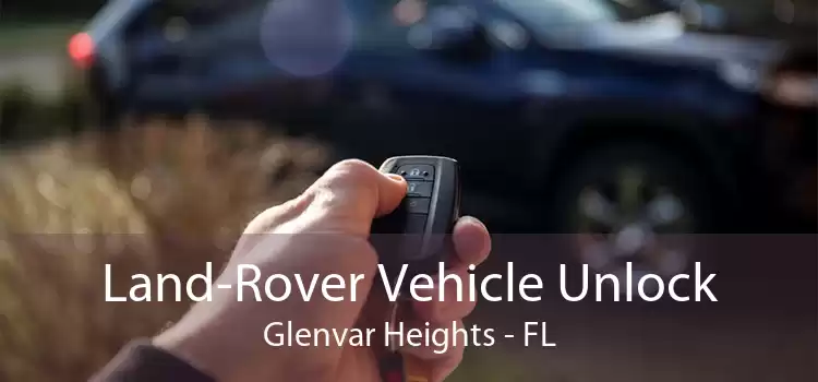 Land-Rover Vehicle Unlock Glenvar Heights - FL