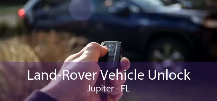 Land-Rover Vehicle Unlock Jupiter - FL