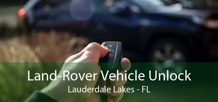 Land-Rover Vehicle Unlock Lauderdale Lakes - FL