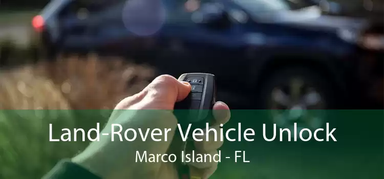 Land-Rover Vehicle Unlock Marco Island - FL