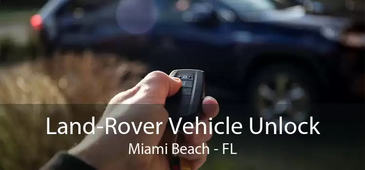 Land-Rover Vehicle Unlock Miami Beach - FL